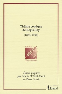 Théâtre comique de Régis Roy, Les Éditions David.