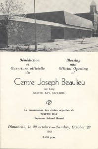 Programme de l'inauguration du Centre Joseph-Beaulieu à North Bay le 20 octobre 1968, p. 1, North Bay, Ontario, 1968. Source : Université d'Ottawa, CRCCF, Fonds Josée-Beaulieu (P295), P295/1/2.