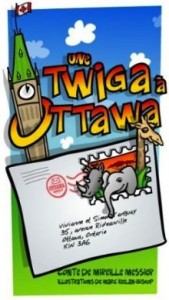 Couverture du livre Une Twiga à Ottawa